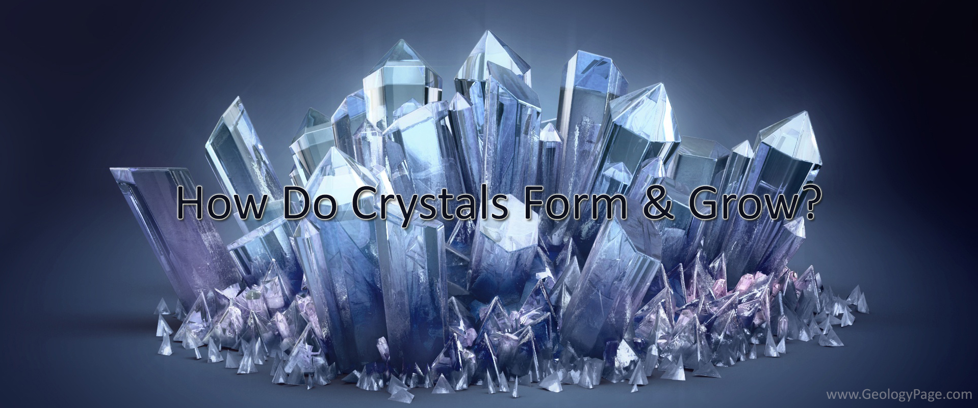 Banquet Absolute Ridiculous How Do Crystals Form & Grow? | Geology Page