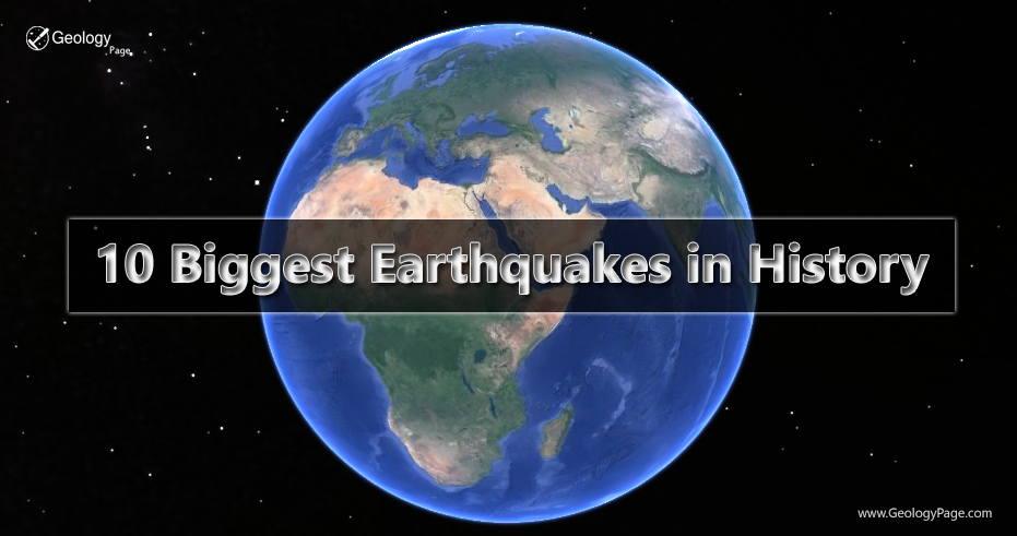 præmedicinering dinosaurus Excel 10 Biggest Earthquakes in History | Geology Page