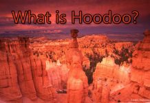 Hoodoo : What is Hoodoo? How It Formed?