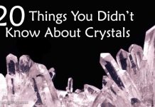20 Things You Didn’t Know About Crystals