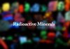 Radioactive Minerals