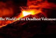 The World’s Five Deadliest Volcanoes