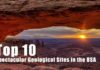 Top Ten Spectacular Geological Sites in the USA Canyonlands National Park, USA